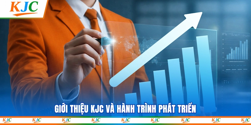Giới thiệu KJC và hành trình phát triển