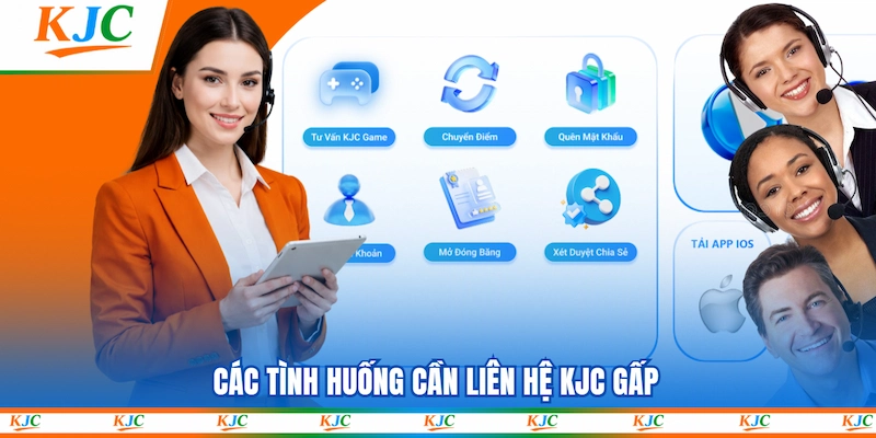 Các tình huống cần Liên hệ KJC gấp